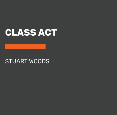 Class Act (A Stone Barrington Novel)
