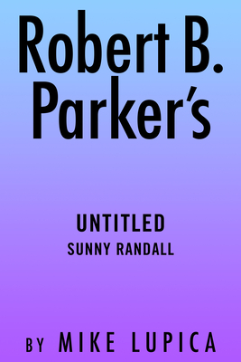 Robert B. Parker's Revenge Tour (Sunny Randall)