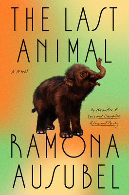 Image for {NEW} The Last Animal: A Novel