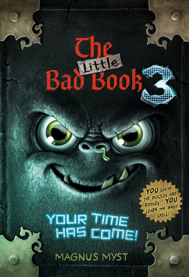 Little Bad Book #3: Your Time Has Come