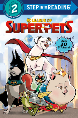DC League of Super-Pets (DC League of Super-Pets Movie) (Step into Reading)