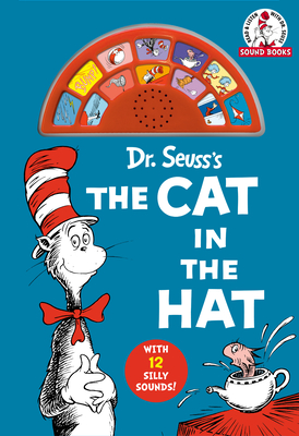 Image for Dr. Seuss's The Cat in the Hat (Dr. Seuss Sound Books): With 12 Silly Sounds!