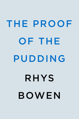 The Proof of the Pudding (A Royal Spyness Mystery) [Hardcover] Bowen, Rhys