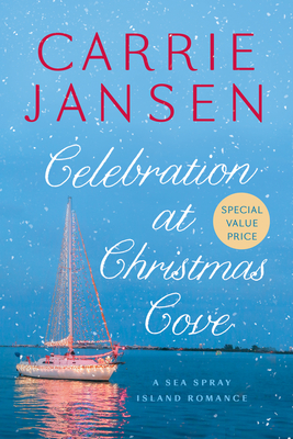 Celebration at Christmas Cove (A Sea Spray Island Romance)