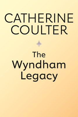 The Wyndham Legacy (Bk 1 Legacy Trilogy)