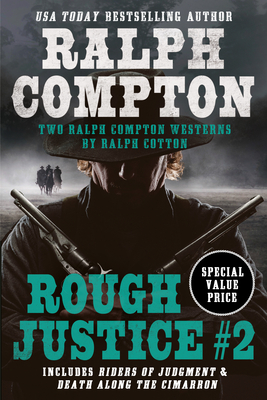 Ralph Compton Double: Rough Justice #2 (Ralph Compton Double, 2)
