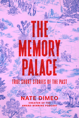 Image for Memory Palace: True Short Stories Of The Past Memory Palace: True Short Stories Of The Past