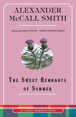 Sweet Remnants of Summer: An Isabel Dalhousie Novel (14)