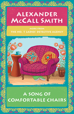 Song of Comfortable Chairs: No. 1 Ladies' Detective Agency (23)