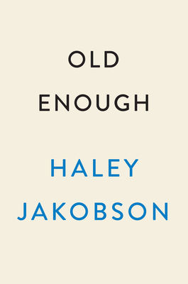 Old Enough
