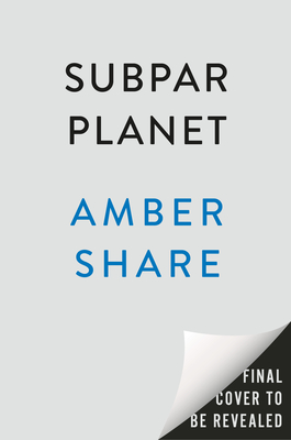 SUBPAR PLANET: THE WORLD'S MOST CELEBRATED LANDMARKS AND THEIR MOST DISAPPOINTED VISITORS