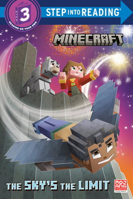 The Sky's the Limit! (Minecraft) (Step into Reading)