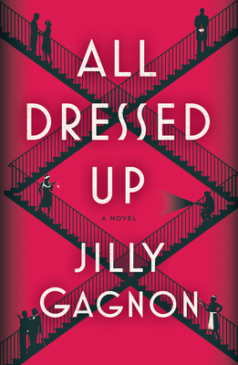Image for All Dressed Up: A Novel All Dressed Up: A Novel
