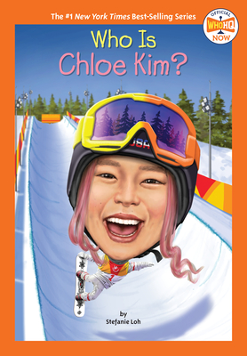 Who Is Chloe Kim (Who HQ Now)
