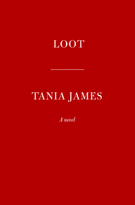 Loot: A novel