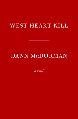 West Heart Kill: A novel
