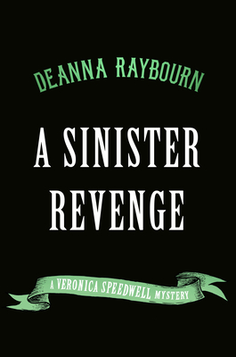 A Sinister Revenge (A Veronica Speedwell Mystery)