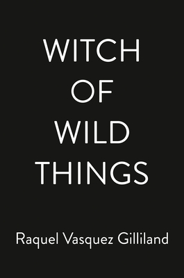Witch of Wild Things