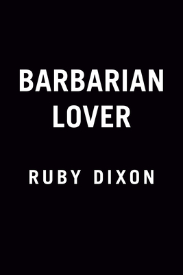 Barbarian Lover (Ice Planet Barbarians)