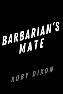 Barbarian's Mate (Ice Planet Barbarians)