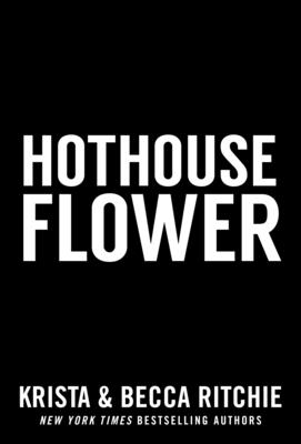 Hothouse Flower by shops Krista & Becca Ritchie