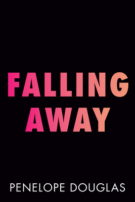 Falling Away (The Fall Away Series)