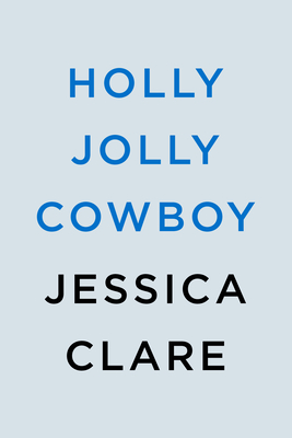 Holly Jolly Cowboy (The Wyoming Cowboys Series)