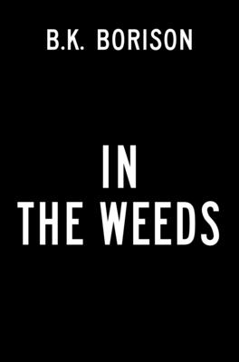 In the Weeds (Lovelight)
