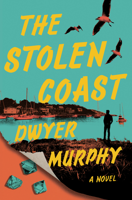 The Stolen Coast: A Novel