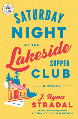 Saturday Night at the Lakeside Supper Club