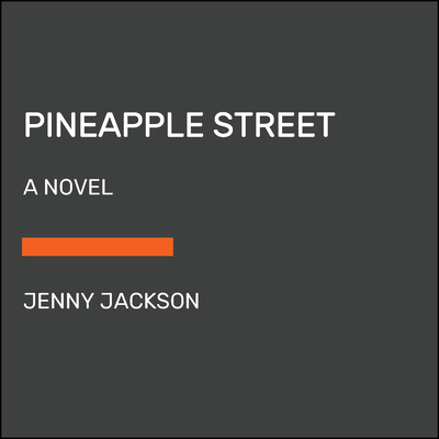 Pineapple Street: A Novel (Random House Large Print)