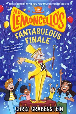MR. LEMONCELLO'S FANTABULOUS FINALE