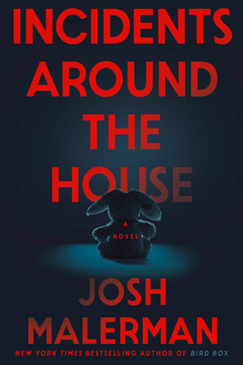 Incidents Around the House: A Novel