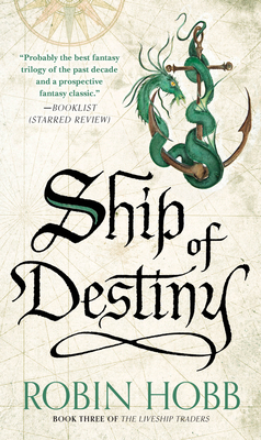 Ship of Destiny: The Liveship Traders (Liveship Traders Trilogy)