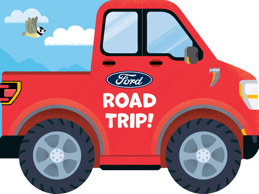 Ford: Road Trip!