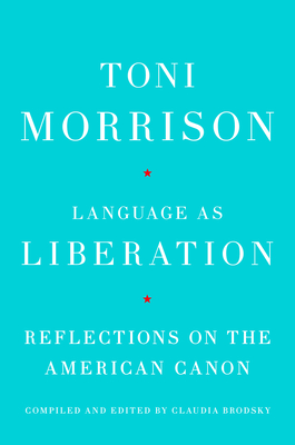 Language as Liberation: Reflections on the American Canon