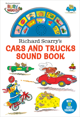 Richard Scarry's Cars and Trucks Sound Book [With Battery]