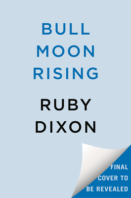 Bull Moon Rising (Royal Artifactual Guild)