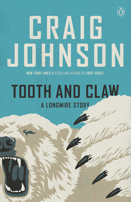 Tooth and Claw: A Longmire Story