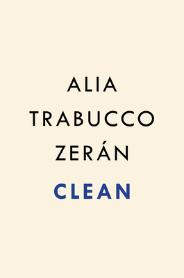 Clean: A Novel