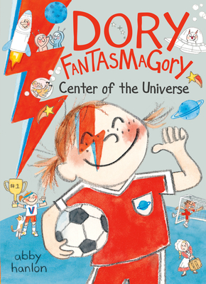 Dory Fantasmagory: Center of the Universe