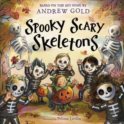 SPOOKY, SCARY SKELETONS