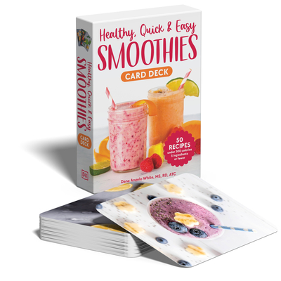 Healthy, Quick & Easy Smoothies Deck: 50 Recipes Under 300 Calories Made with 5 Ingredients
