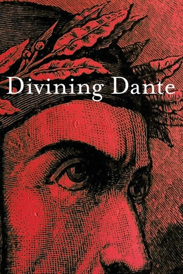 Image for Divining Dante