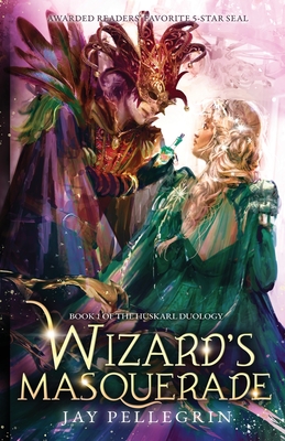 Wizard's Masquerade: A Medieval Fantasy Romance for New Adults