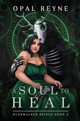 A Soul to Heal: Duskwalker Brides: Book Two