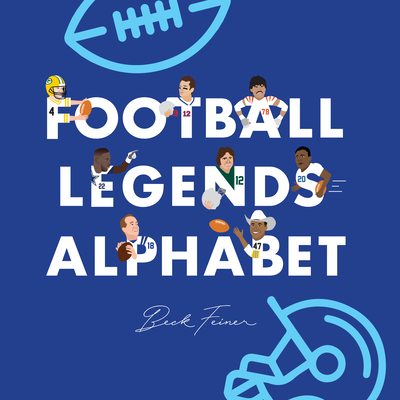 Football Legends Alphabet Book Children's ABC Books by Alphabet Legends