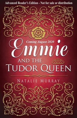 Emmie and the Tudor Queen (Hearts and Crowns)