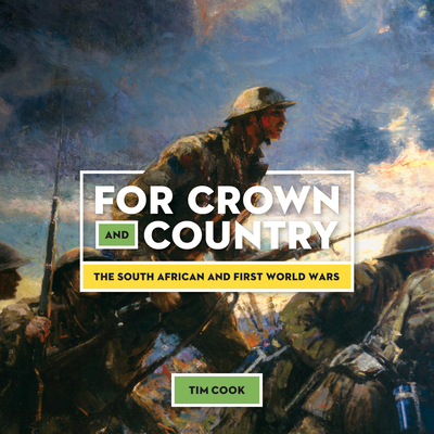 For Crown and Country: The South African and First World Wars (Souvenir Catalogue series)