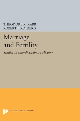 Image for Marriage and Fertility: Studies in Interdisciplinary History (Princeton Legacy Library)